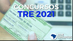 Concursos TRE 2021: confira os editais previstos para o próximo ano