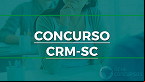 Concurso CRM-SC 2022: Inscrição é prorrogada até 23 de maio; vagas de até R$ 8.885