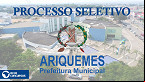 Prefeitura de Ariquemes-RO abre 448 vagas de até R$ 15 mil