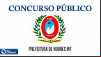 Concurso Prefeitura de Nobres-MT 2022: Inscrição aberta para 147 vagas