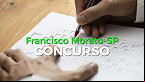 Prefeitura de Francisco Morato-SP abre mais dois concursos públicos com 90 vagas para Professores e na Guarda