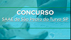 Concurso SAAE de São Pedro do Turvo-SP 2022 - Edital e Inscrição
