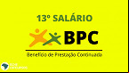 Há 13º salário para quem é do BPC? entenda