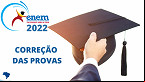 Enem 2022: Saiba como é feita a correção das provas e como usar suas notas