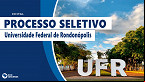 UFR Rondonópolis-MT abre vaga para Professor Substituto