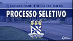 Seleção na UFBA abre 14 vagas para Professores em 2023