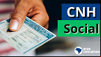 CNH Social 2023: veja como pedir a carteira de motorista de GRAÇA