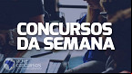 37 concursos abrem 8.306 vagas na semana de 17 de abril; inicial de até R$ 18 mil