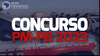 Concurso PM Bombeiros PB: edital com 1.100 vagas já possui banca definida