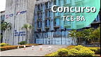 Concurso TCE-BA vem aí! Edital já tem banca definida