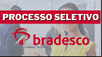 Processo seletivo Bradesco: Vagas para Desenvolvedores e Analistas