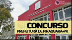 Concurso Prefeitura de Piraquara-PR 2023