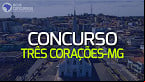 Concurso Prefeitura de Três Corações-MG 2023: Edital e inscrição