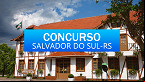 Concurso Prefeitura de Salvador do Sul-RS 2023: Sai edital com vagas de R$ 14,7 mil