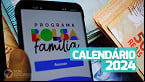 Calendário do Bolsa Família 2024: veja as datas de Novembro