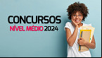 Concursos Públicos: Veja 20 editais de nível médio previstos em 2024