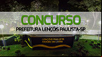 Concurso Prefeitura Lençóis Paulista-SP 2024: Edital e Inscrição