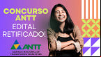 Concurso ANTT: edital com 50 vagas é RETIFICADO