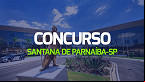 Concurso Prefeitura de Santana de Parnaíba-SP 2024 tem 2 editais divulgados