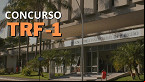 Concurso público do TRF-1 tem banca definida e edital iminente