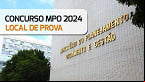 Concurso MPO 2024: Provas são aplicadas no dia 28 de abril e locais saem nesta sexta (12)