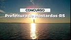 Prefeitura de Mostardas-RS anuncia concurso público; veja edital para 36 vagas