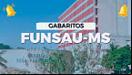 Gabarito Funsau-MS 2024 sai pela Selecon; veja respostas
