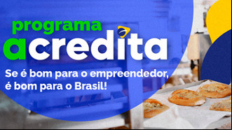 Programa Acredita promete incentivar novos empreendedores no Brasil. (Foto: Reprodução) Programa Acredita promete incentivar novos empreendedores no Brasil. (Foto: Reprodução)