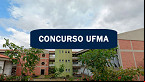 UFMA anuncia concurso com 35 vagas para Professor Adjunto e Auxiliar