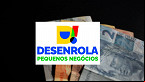 Desenrola Pequenos Negócios supera R$ 2 bilhões em acordos