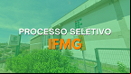 IFMG abre vagas para Professor Visitante em Mobilidade e Sistemas Inteligentes