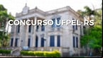 Edital UFPEL-RS para Professor Substituto abre 28 vagas 