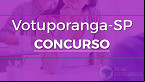 Concurso Votuporanga-SP 2024: Prefeitura lança 4 editais com 221 vagas