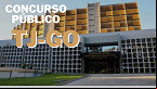 Saiu edital! TJ-GO abre concurso para Analistas pagando R$ 5.200