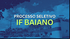 IF Baiano abre vagas para Professor de Educação Física em Alagoinhas