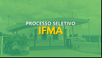 IFMA abre vaga para Professor Substituto no campus Avançado Porto Franco