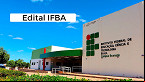 IFBA abre vagas para Professores em 13 áreas