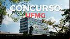 UFMG lança edital 2.071/2024 com 5 vagas para Professores