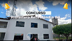 Concurso Prefeitura Retirolândia-BA abre 127 vagas de até R$ 3,6 mil