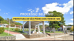 Prefeitura de São Pedro dos Ferros-MG abre processo seletivo