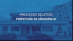 Processo Seletivo Prefeitura de Armazém-SC abre 27 vagas na educação