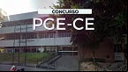 Concurso PGE-CE 2024: Sai edital com 40 vagas para Técnico de R$ 5.938,70