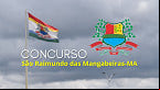 Concurso São Raimundo das Mangabeiras-MA 2024: Edital e inscrição