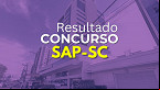 Resultado SAP-SC 2024 para Agente Socioeducativo sai nesta terça, 17