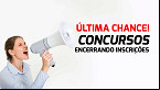 Última chance: veja 8 concursos que encerram inscrições nesta sexta-feira (27)