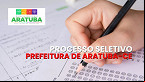 Processo Seletivo Prefeitura de Aratuba-CE 2025 abre 90 vagas