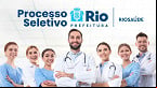 RioSaúde abre seleção para Médicos em 2025