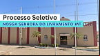 Edital Nossa Senhora do Livramento-MT abre vagas de até R$ 4,9 mil