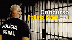 Concurso Polícia Penal-RJ: local de prova é previsto para hoje, 13