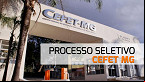 Edital CEFET-MG 85/2025 é publicado para Professor Substituto